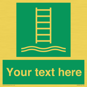 Custom sign safe condition Embarkation ladder